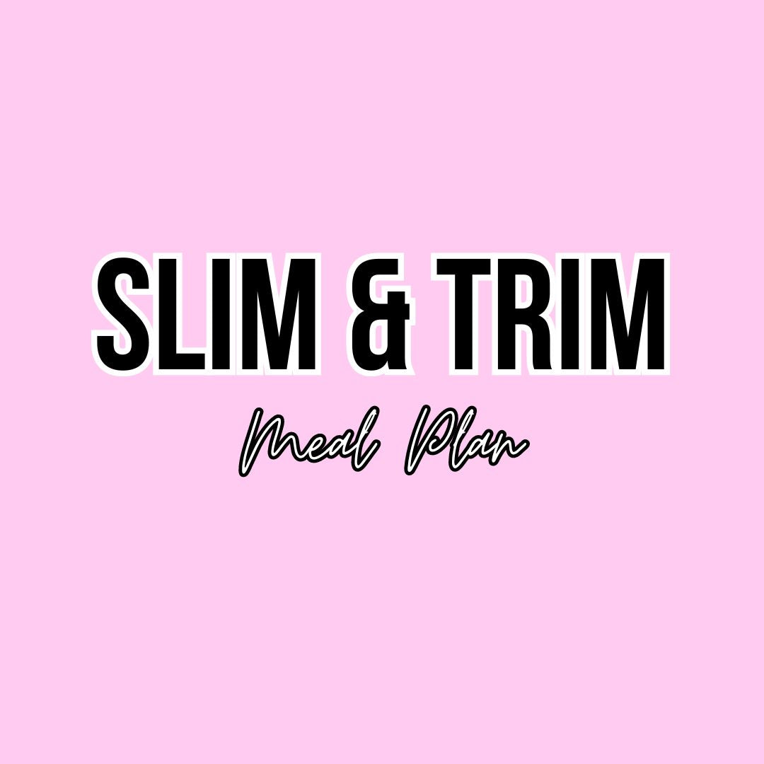 Slim and Trim Meal Plan